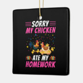 Chicken Art My Chicken Ate My Homework Keramisch Ornament (Links)