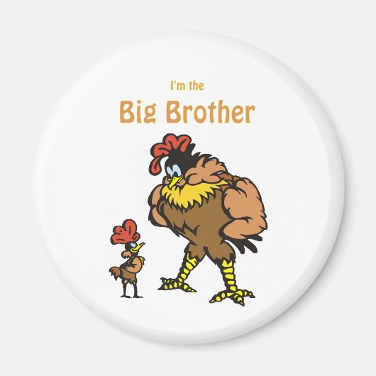 Chicken Big Brother Magneet (Voorkant)