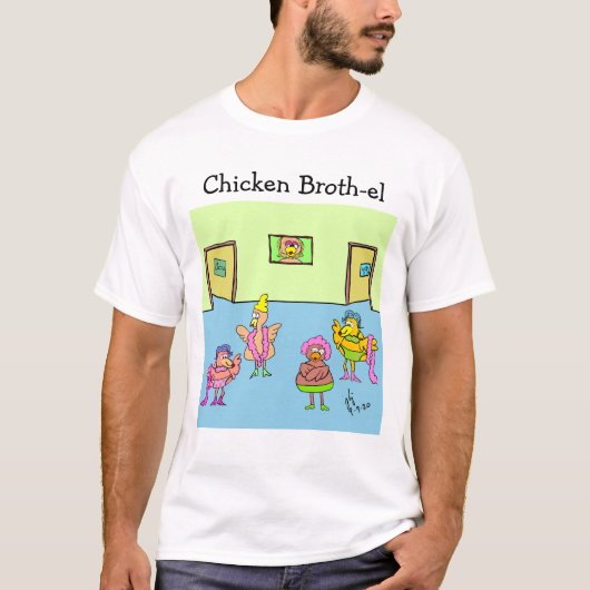 Chicken Broth-el T-shirt (Voorkant)
