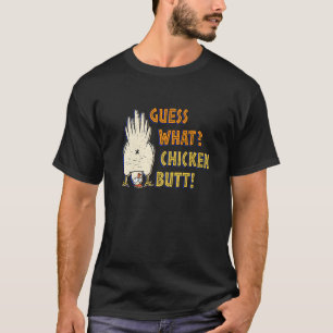 Chicken Butt Raad wat voor dierverkuikkuikens T-shirt