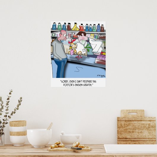 Chicken Can’t Decipher Doctor’s Chicken Scratch Poster (Keuken)