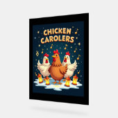 Chicken Carolers Acryl Bord (Hoek)