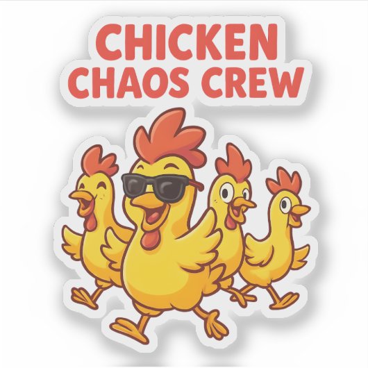 Chicken Chaos Crew Sticker (Voorkant)