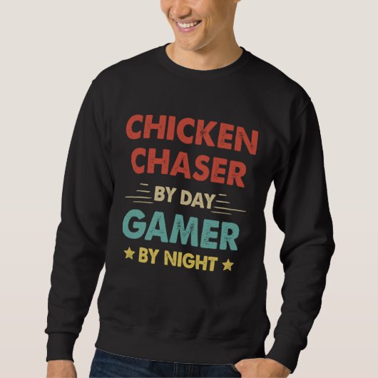 Chicken Chaser By Day Gamer By Night Trui (Voorkant)