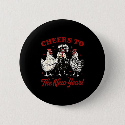 Chicken Cheers To The New Year  Ronde Button 5,7 Cm (Voorkant)