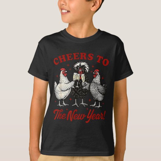 Chicken Cheers To The New Year  T-shirt (Voorkant)
