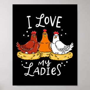 Chicken Chicken Eggs Farmer Funny Gift Poster