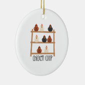 Chicken Coop Keramisch Ornament (Rechts)