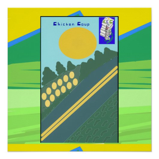 Chicken Coup  Perfect Poster (Voorkant)