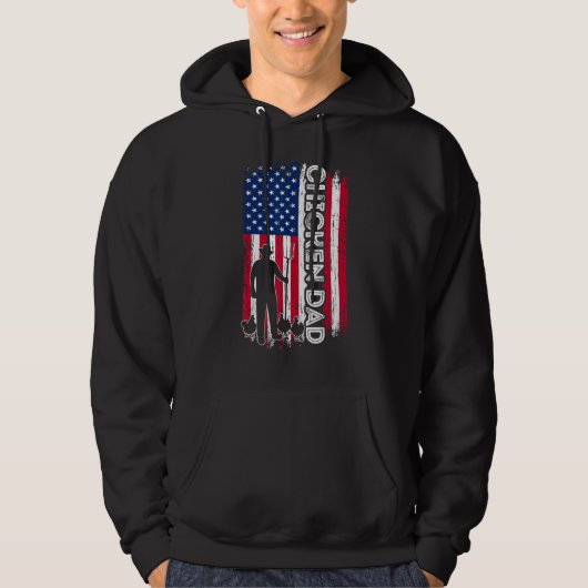 Chicken Dad American Flag Father s Day Patriotic Hoodie (Voorkant)