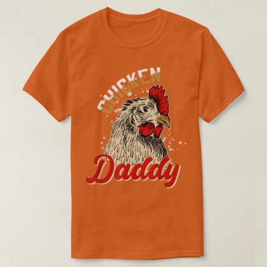 Chicken Daddy Chicken Dad Farmer Gift Poultry Far T-shirt (Design voorkant)