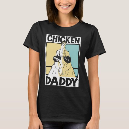 Chicken Daddy farmer farming chickens  1 T-shirt (Voorkant)