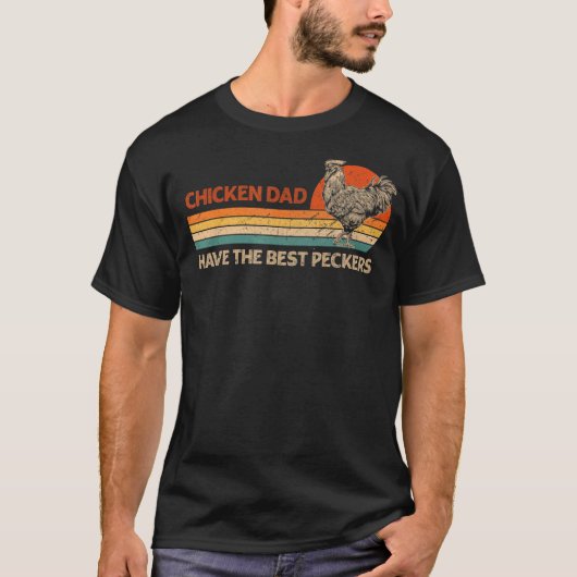 Chicken Dads heeft de beste Peckers Appar T-shirt (Voorkant)