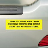 Chicken Dream Bumpersticker (Op auto)