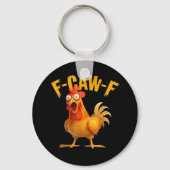 Chicken F-Caw-F Classic Cool Unique Sleutelhanger (Voorkant)