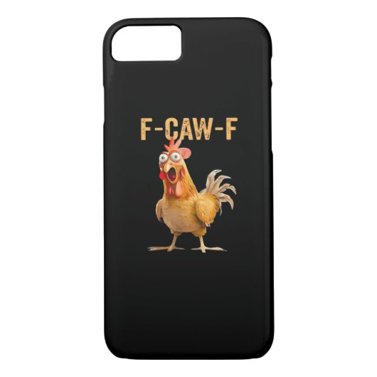 Chicken F-Caw-F Funny Trendy Case-Mate iPhone Case (Achterkant)
