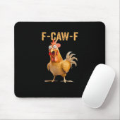 Chicken F-Caw-F Funny Trendy Muismat (Met muis)