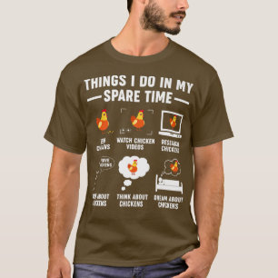 Chicken Fan Farmer Funny Chicken T-shirt