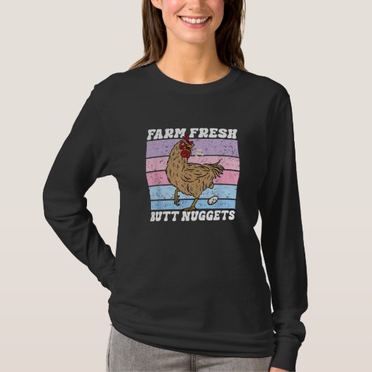 Chicken Farm Fresh Butt Nuggets Egg Joke Farmer T-shirt (Voorkant)
