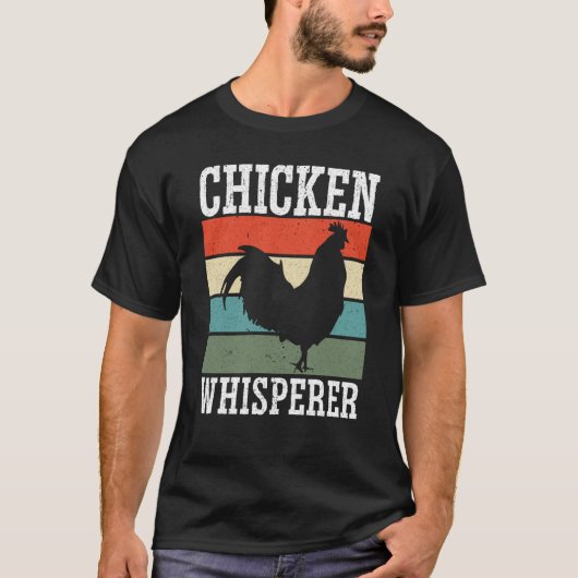 Chicken Farmer Chicken Whisper Farm Animal Poultry T-shirt (Voorkant)