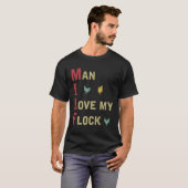 Chicken Farmer Man I Love my Flock Chicken T-shirt (Voorkant volledig)