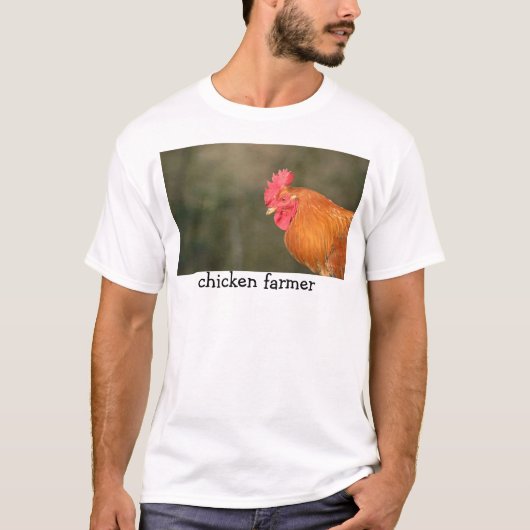 Chicken Farmer T-shirt (Voorkant)