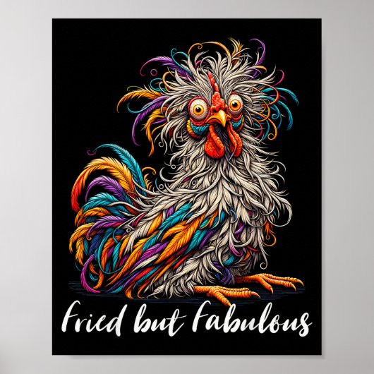 Chicken Funny Fried But Fabulous Graphic Women Chi Poster (Voorkant)
