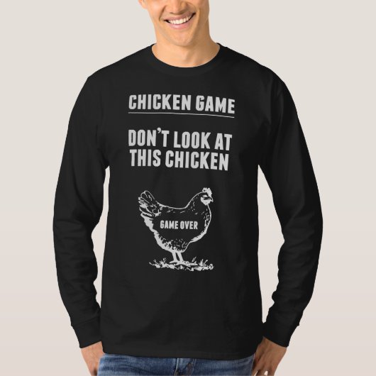 Chicken Game Chicken Joke T-shirt (Voorkant)