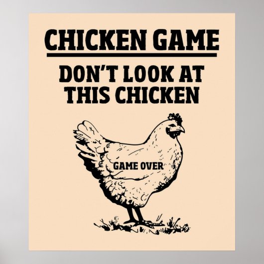 CHICKEN GAME DONT KIJK NAAR DEZE KICKEN POSTER (Voorkant)