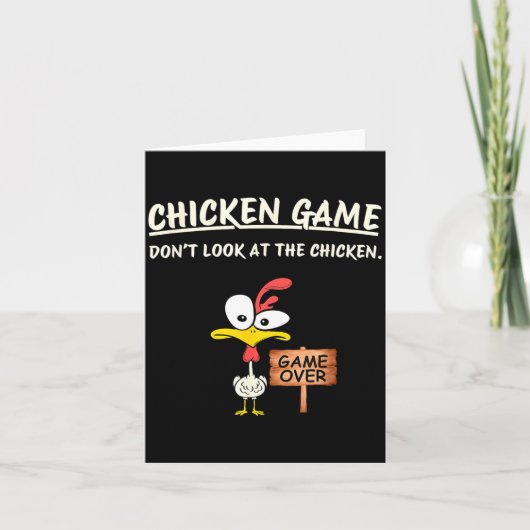 Chicken Game Don't Look At The Chicken Funny Chick Kaart (Voorkant)