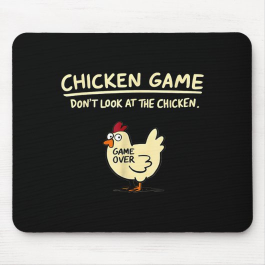Chicken Game Don't Look At The Chicken Funny Chick Muismat (Voorkant)