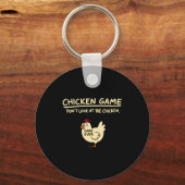 Chicken Game Dont Look At The Chicken Funny Chick  Sleutelhanger (Voorkant)