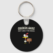 Chicken Game Don't Look At The Chicken Funny Chick Sleutelhanger (Voorkant)