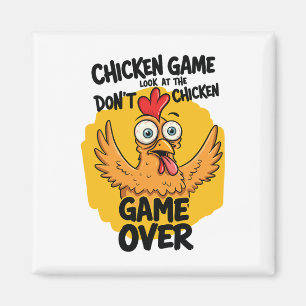 Chicken Game Kijk niet naar de Chicken Meme Grappi Magneet