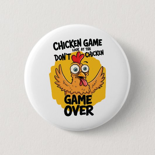 Chicken Game Kijk niet naar de Chicken Meme Grappi Ronde Button 5,7 Cm (Voorkant)