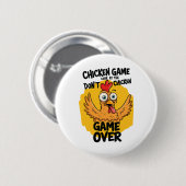 Chicken Game Kijk niet naar de Chicken Meme Grappi Ronde Button 5,7 Cm (Voorkant /achterkant)