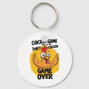 Chicken Game Kijk niet naar de Chicken Meme Grappi Sleutelhanger