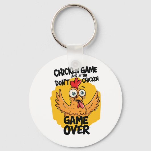 Chicken Game Kijk niet naar de Chicken Meme Grappi Sleutelhanger (Voorkant)