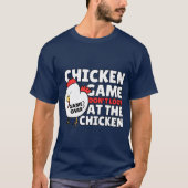 Chicken Game Kijk niet naar The Chicken Funny T-shirt (Voorkant)