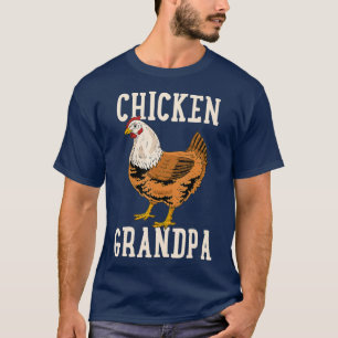 Chicken Grandfather Chicken Grandpa T-shirt