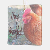 Chicken I poop Breakfast Funny Humor Keramisch Ornament (Links)