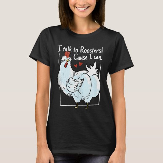 Chicken I talk to roosters Cause I can Tank Top (Voorkant)