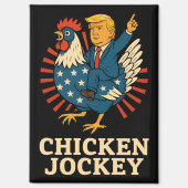 Chicken Jockey Trump Funny Meme Magneet (Voorkant)