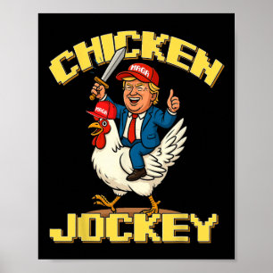 Chicken Jockey Trump Funny Meme Poster
