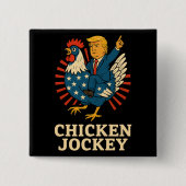 Chicken Jockey Trump Funny Meme Vierkante Button 5,1 Cm (Voorkant)