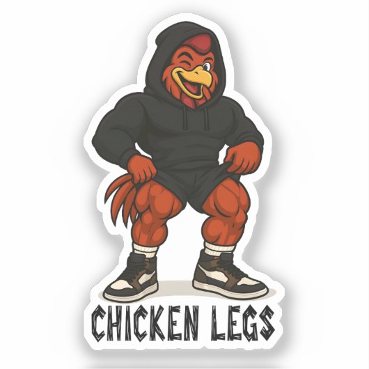 Chicken Legs – Funny Jacked Chicken Gym Workout Sticker (Voorkant)