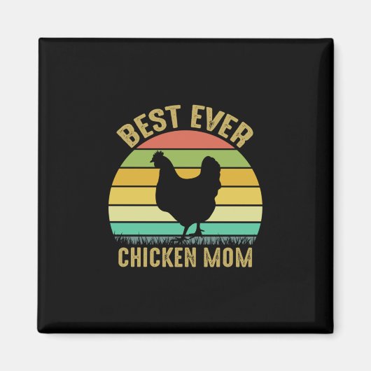 Chicken Lover | Best Ever Chicken Ma Magneet (Voorkant)