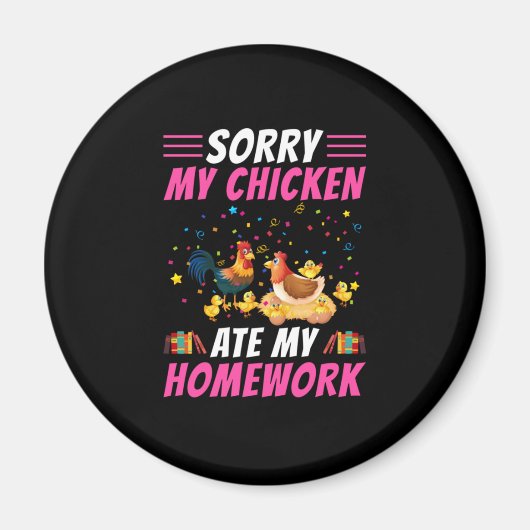 Chicken Lover | Mijn Chicken Ate My Homework Magneet (Voorkant)