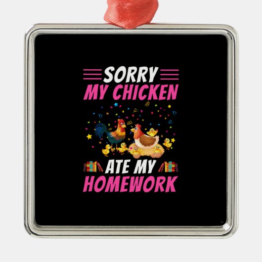 Chicken Lover | Mijn Chicken Ate My Homework Metalen Ornament (Voorkant)