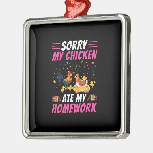 Chicken Lover | Mijn Chicken Ate My Homework Metalen Ornament (Links)